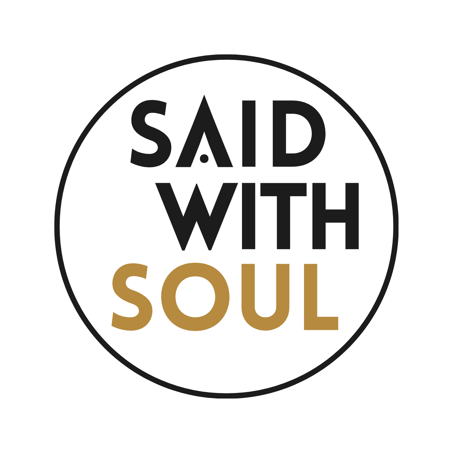Said With Soul